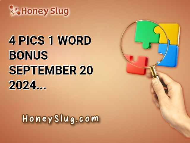 4 Pics 1 Word Bonus September 20 2024 Answers for Today