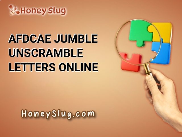 AFDCAE Jumble - Unscramble Letters Online