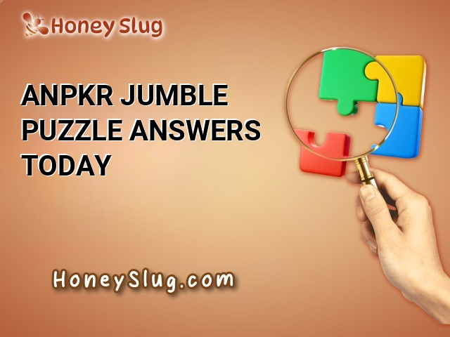 ANPKR Jumble Puzzle Answers Today