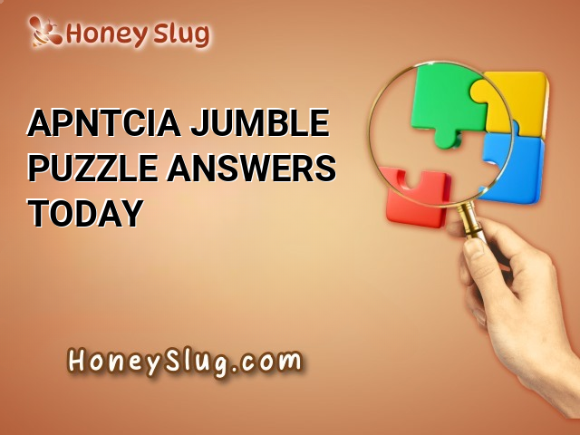 APNTCIA Jumble Puzzle Answers Today