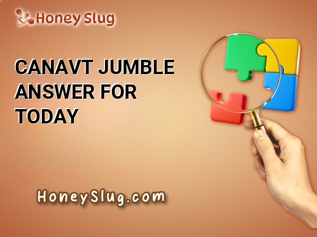 CANAVT Jumble Answer for Today