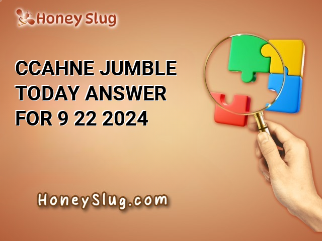 CCAHNE Jumble Today Answer for 9/22/2024