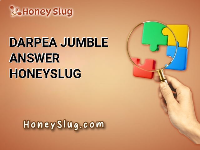 DARPEA Jumble Answer - Honeyslug