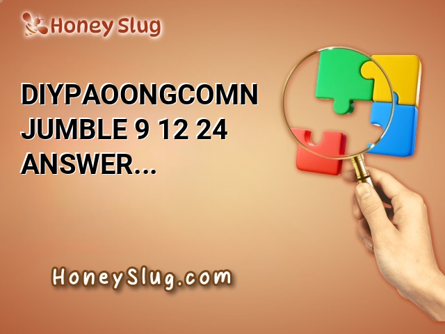 DIYPAOONGCOMN Jumble 9/12/24 Answer for Today