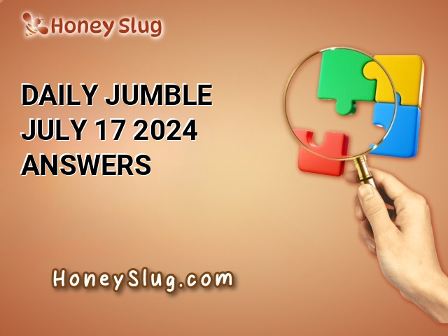 Daily Jumble July 17 2024 Answers