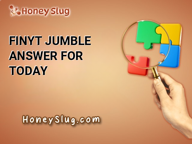 FINYT Jumble Answer for Today