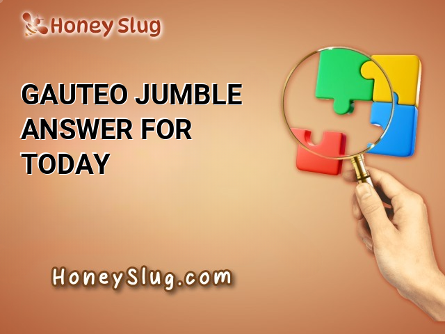 GAUTEO Jumble Answer for Today