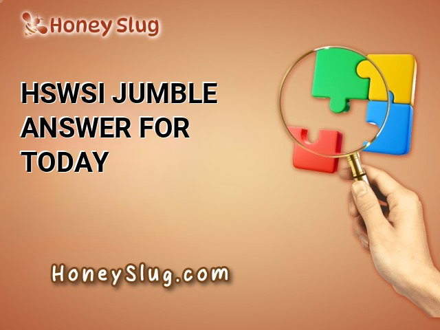 HSWSI Jumble Answer for Today