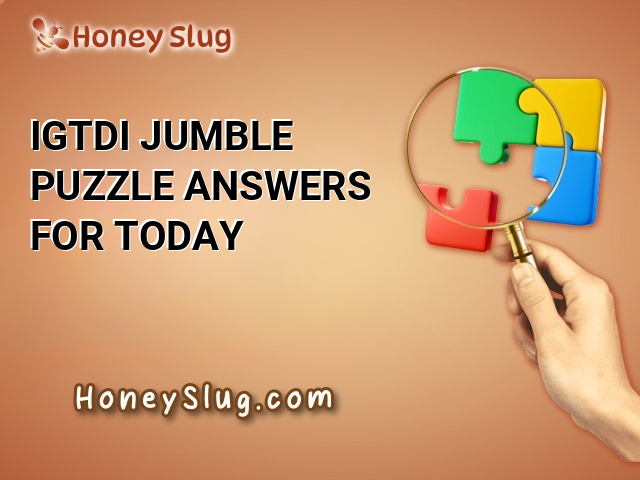 IGTDI Jumble Puzzle Answers for Today