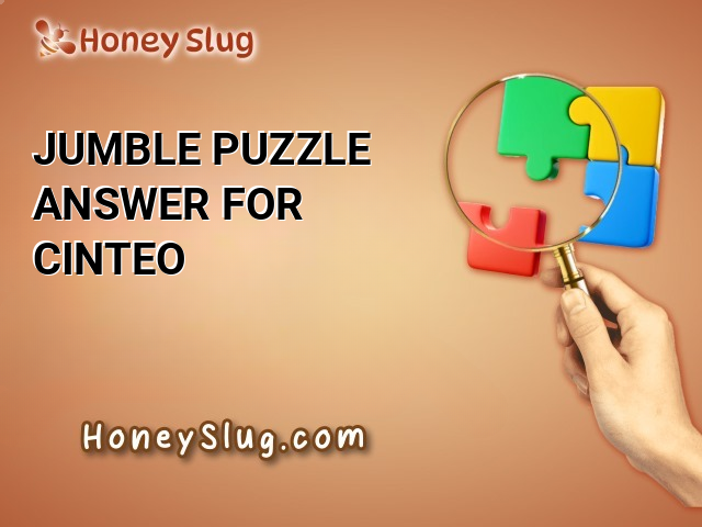 Jumble Puzzle Answer for CINTEO