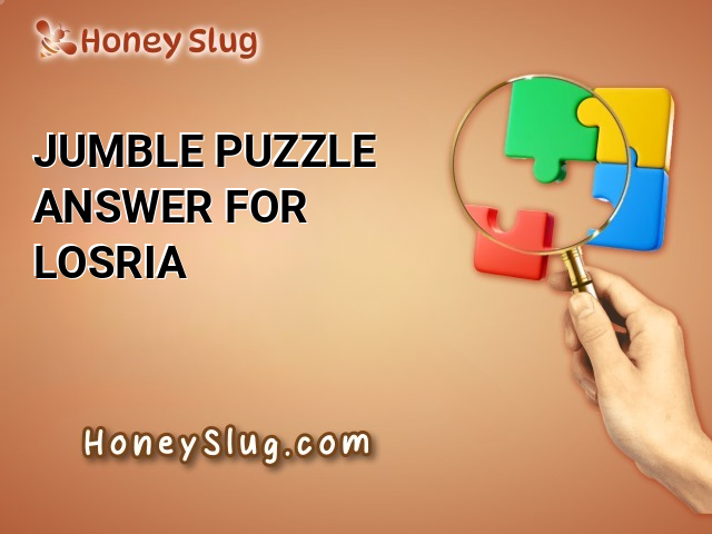 Jumble Puzzle Answer for LOSRIA