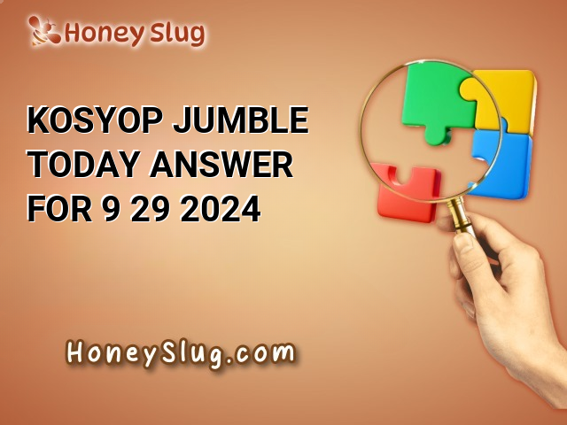 KOSYOP Jumble Today Answer for 9/29/2024