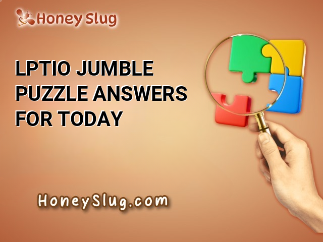 LPTIO Jumble Puzzle Answers for Today