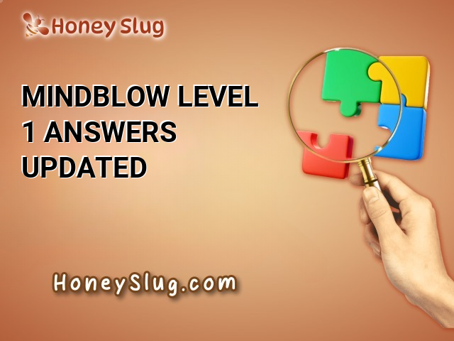 MindBlow Level 1 Answers Updated