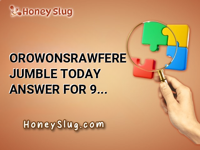 OROWONSRAWFERE Jumble Today Answer for 9/27/2024