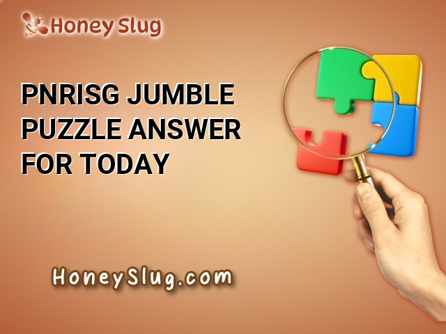 PNRISG Jumble Puzzle Answer for Today