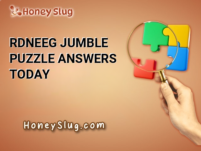 RDNEEG Jumble Puzzle Answers Today