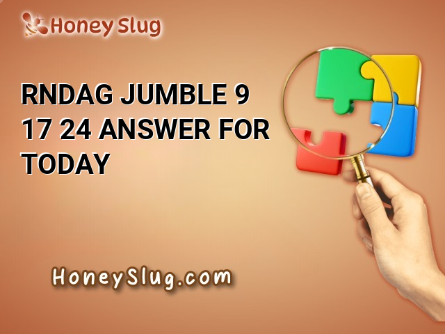 RNDAG Jumble 9/17/24 Answer for Today