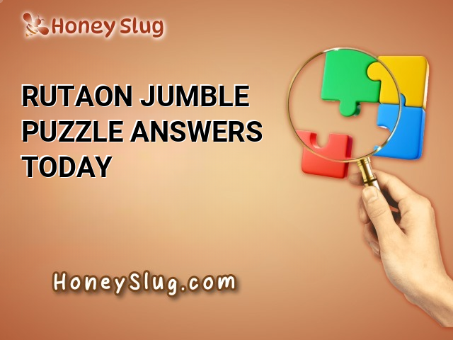 RUTAON Jumble Puzzle Answers Today