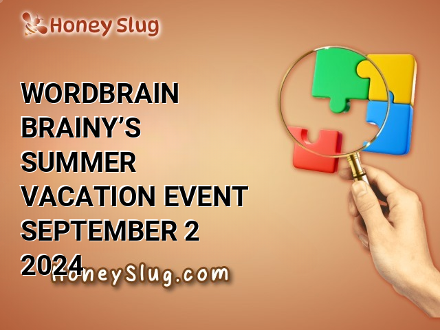 WordBrain Brainy’s Summer Vacation Event September 2 2024