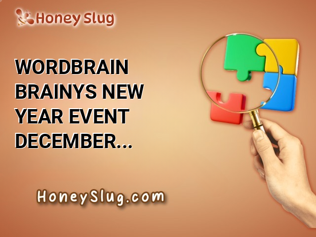 WordBrain Brainy’s New Year Event December 28 2024 Solutions