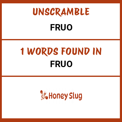 Unscramble FRUo