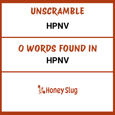 Unscramble HPnV