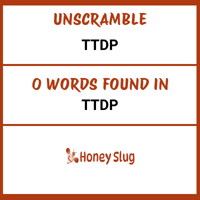 Unscramble TtDP