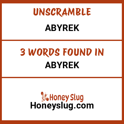 Unscramble abyrek