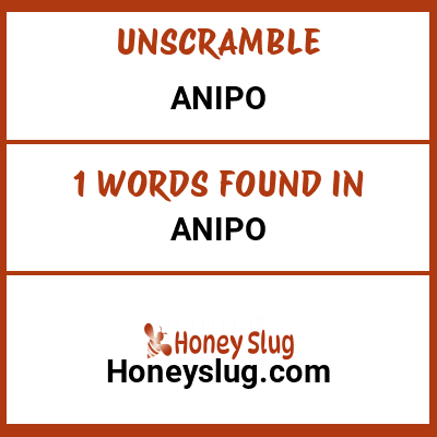 Unscramble anipo