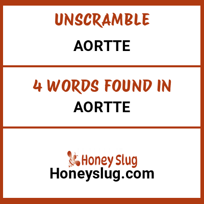 Unscramble aortte