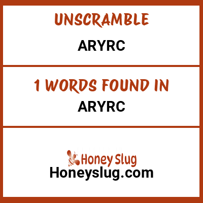 Unscramble aryrc