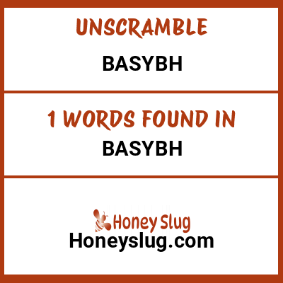 Unscramble basybh