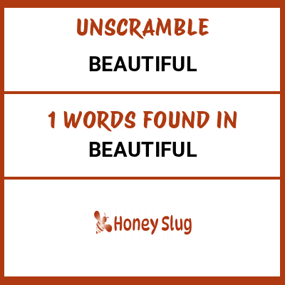 Unscramble beautiful