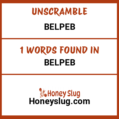 Unscramble belpeb