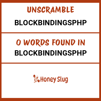 Unscramble blockbindingsphp