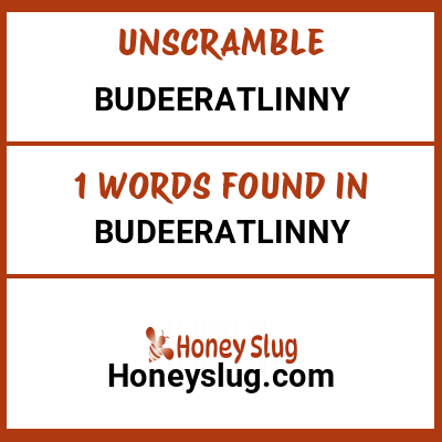 Unscramble budeeratlinny