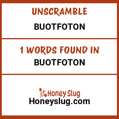 Unscramble buotfoton