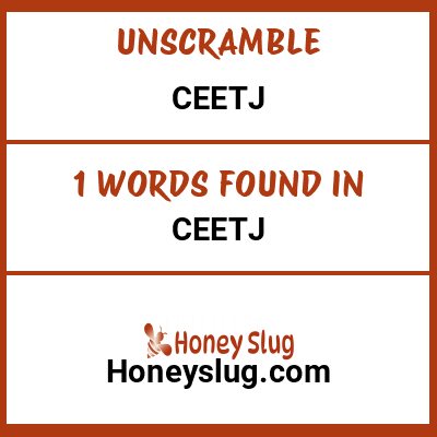 Unscramble ceetj