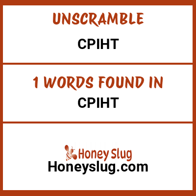 Unscramble cpiht