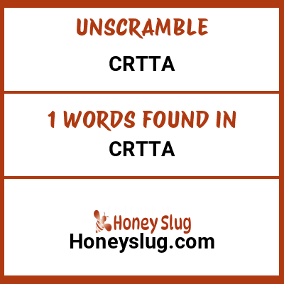 Unscramble crtta