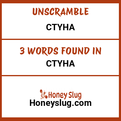 Unscramble ctyha