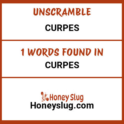 Unscramble curpes