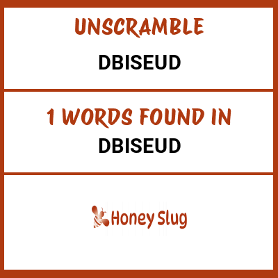 Unscramble dbiseud