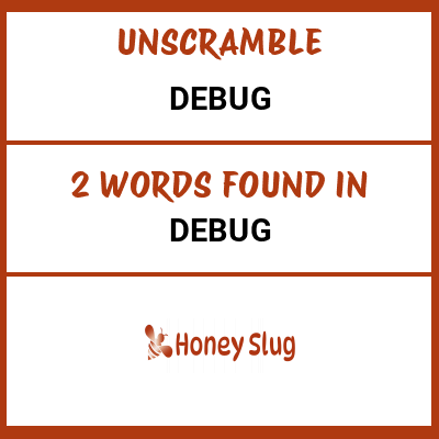 Unscramble debug