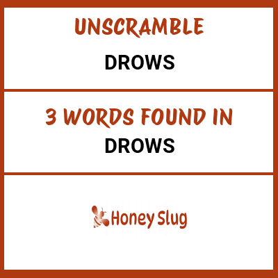 Unscramble drows