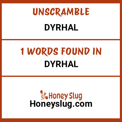 Unscramble dyrhal