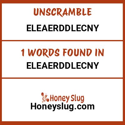 Unscramble eleaerddlecny