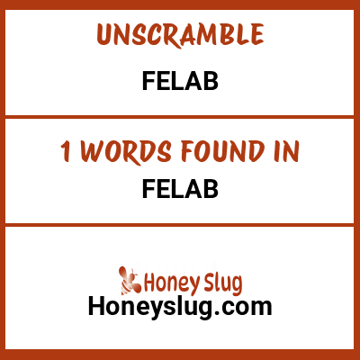 Unscramble felab