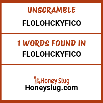 Unscramble flolohckyfico